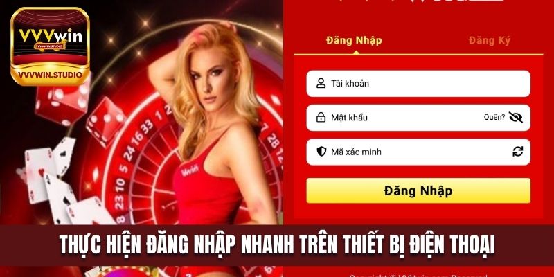 Đăng nhập vvvwin trên điện thoại siêu nhanh chóng