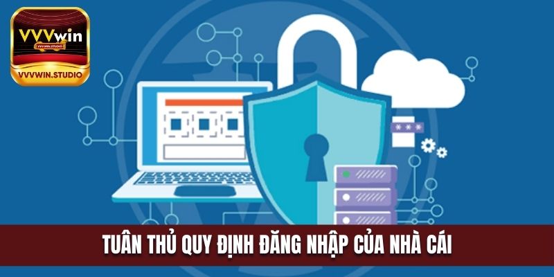 Tuân thủ quy định đăng nhập vvvwin nhà cái đặt ra