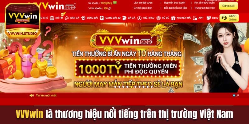 vvvwin là thương hiệu nổi tiếng trên thị trường Việt Nam