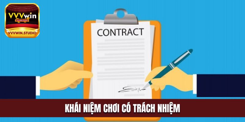 Khái niệm chơi có trách nhiệm